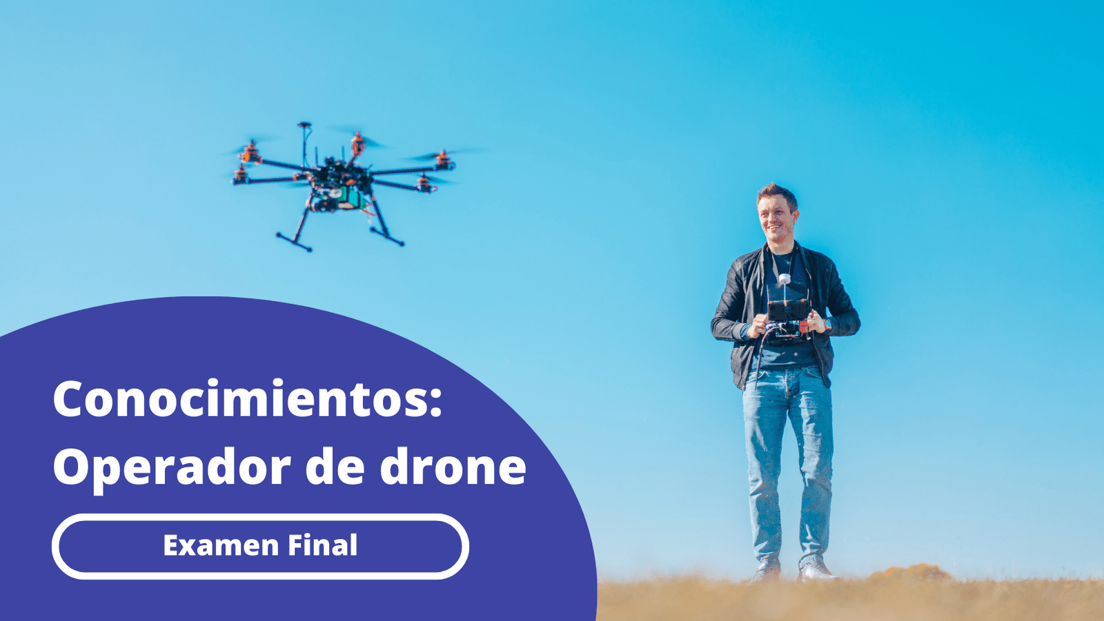 Certificado Operador de RPAS / Serie Matrice, Serie Mavic, Serie Phantom, Serie Mini y Normativa DGAC